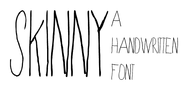 skinny font