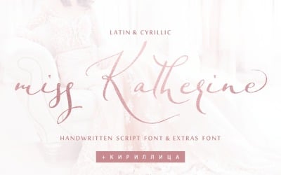Miss Katherine Font Cyrillic + Extra