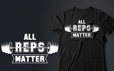 Diseño de camiseta All Reps Matter