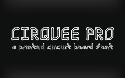 Cirquee Pro -印刷电路板字体