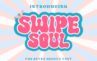 Swipe - Soul - Fun - Retro - Groovy - Lettertype