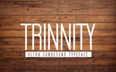 Trinnity - Ultra Condensed - Sans Serif - Polices