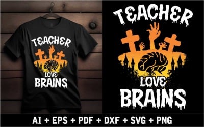 Teacher Love Brains Horror T Shirt Design Special For Halloween Event