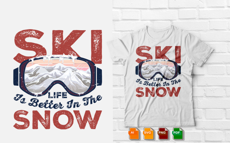 滑雪生活更美好的雪t恤设计