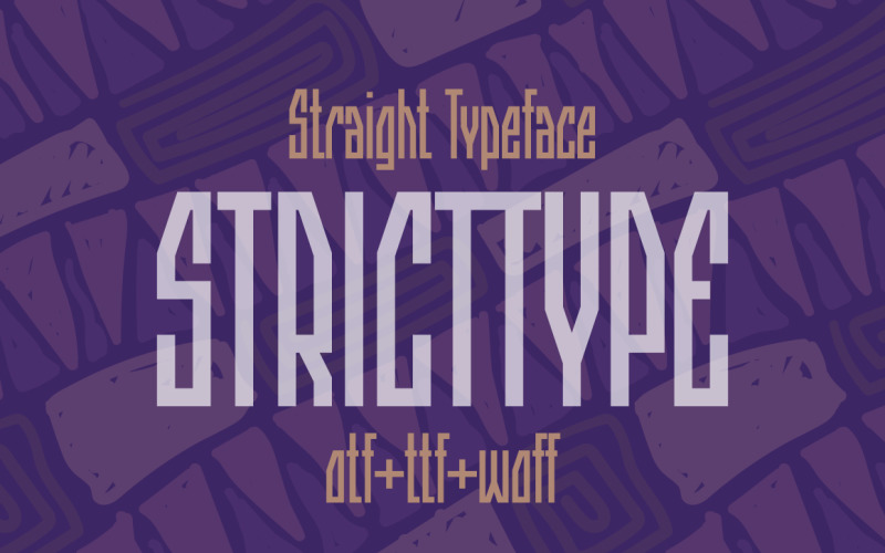 Stricttype - Fuente angular alta