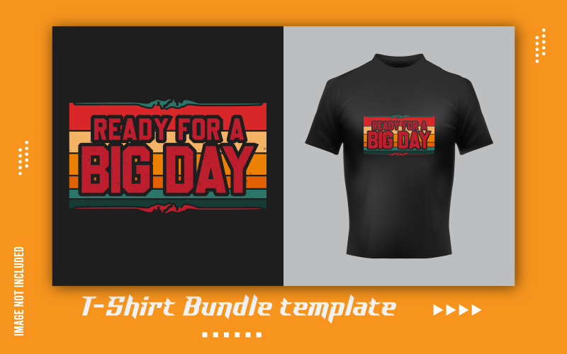 Creative Modern Big Day Vintage T-Shirt Templates