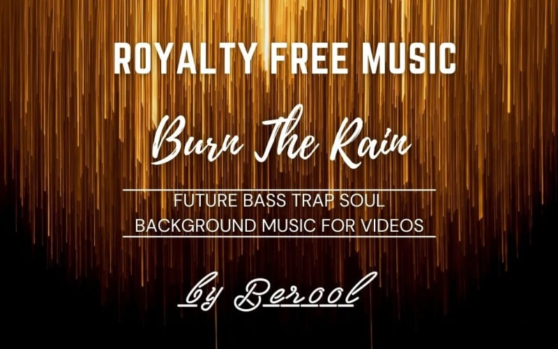 Burn The Rain - Future Bass Trap Soul Música de stock