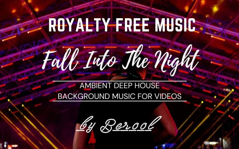 Fall Into The Night - Ambient Deep House Music