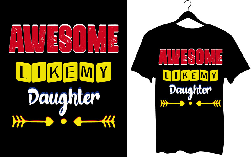 Awesome gillar min dotter Rolig fars dag gåva pappa skämt T-shirt