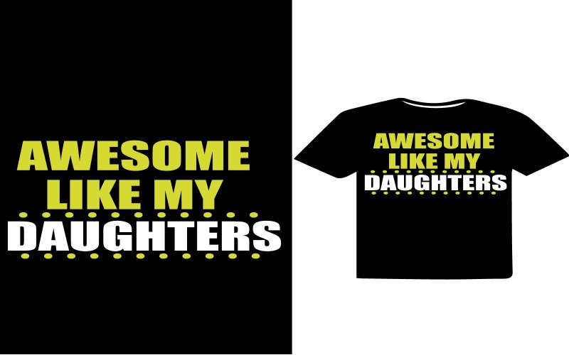 Geweldig zoals mijn dochters Vaderdag T-shirt
