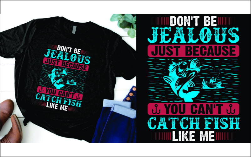 不要因为你钓不到像我一样的鱼就嫉妒