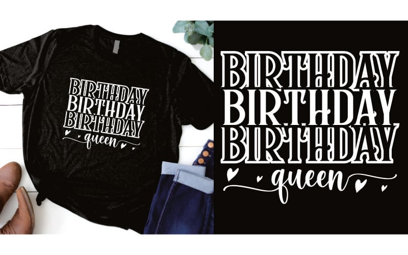 Tişört için doğum günü kraliçesi tasarımı