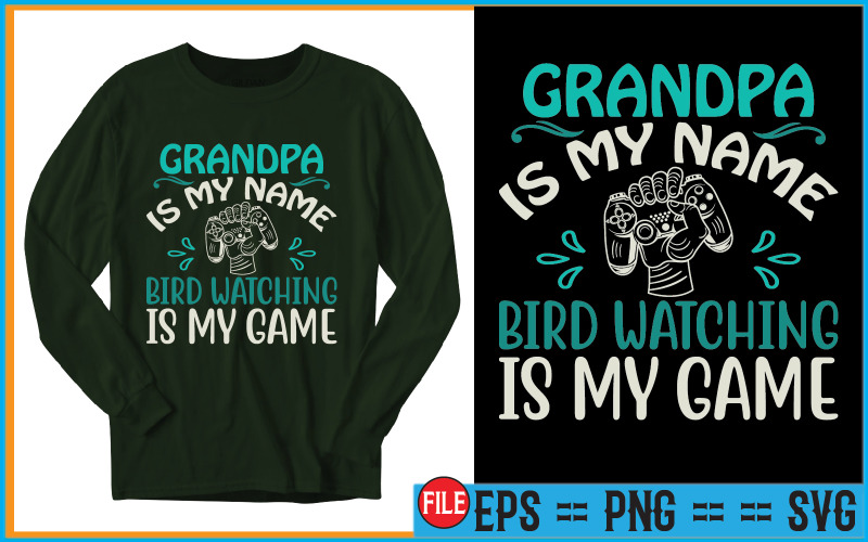 El abuelo es mi nombre La observación de aves es mi juego Diseño de camiseta único