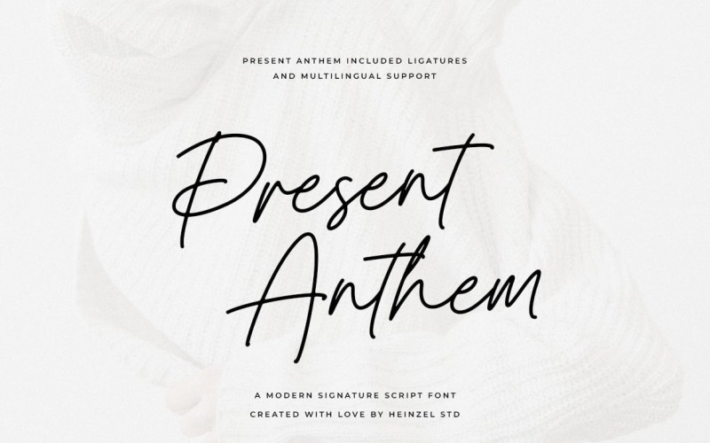 Present Anthem handtekening lettertype