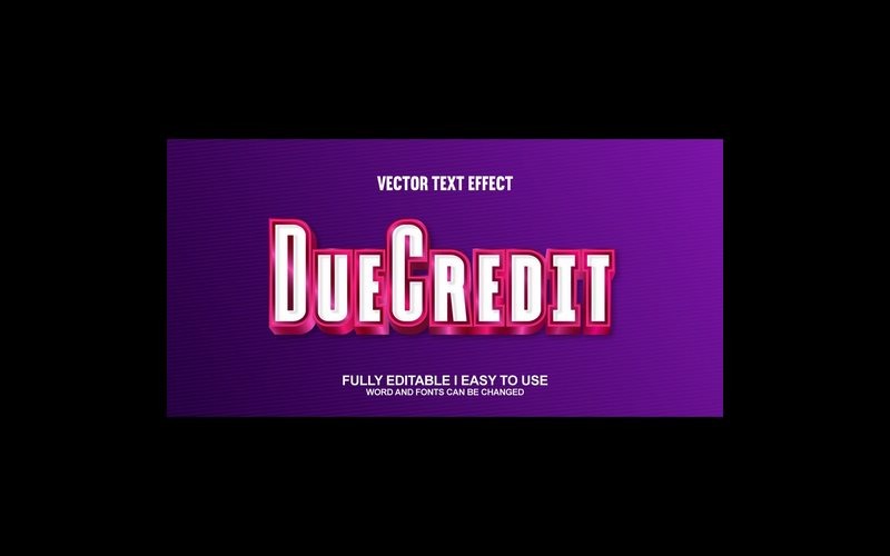 Due Credit Fully Editable Vector 3D Text Effect