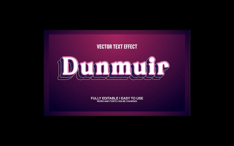 Dunsmuir Fully Editable Vector 3D Text Effect