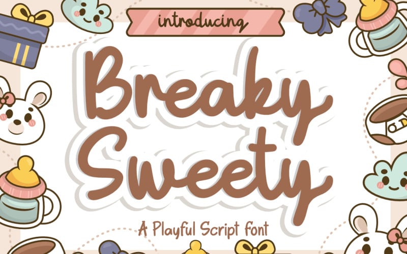 Breaky Sweety a Playful Script Font