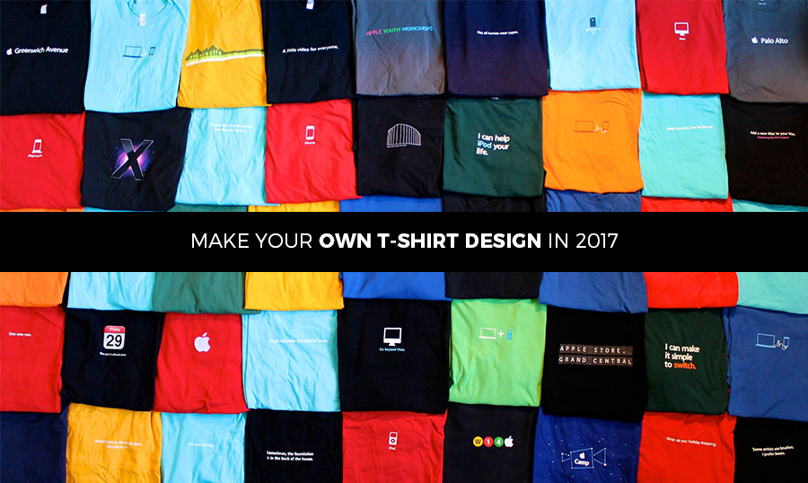 make your own t shirt design in 2018 make your own shirts