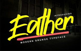 Eather | Modern Grunge Typeface Font