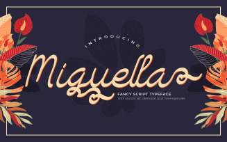 Miguella | Fancy Script Typeface Font
