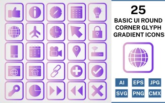 25 Basic ui Round Corner Glyph Gradient Icon Set
