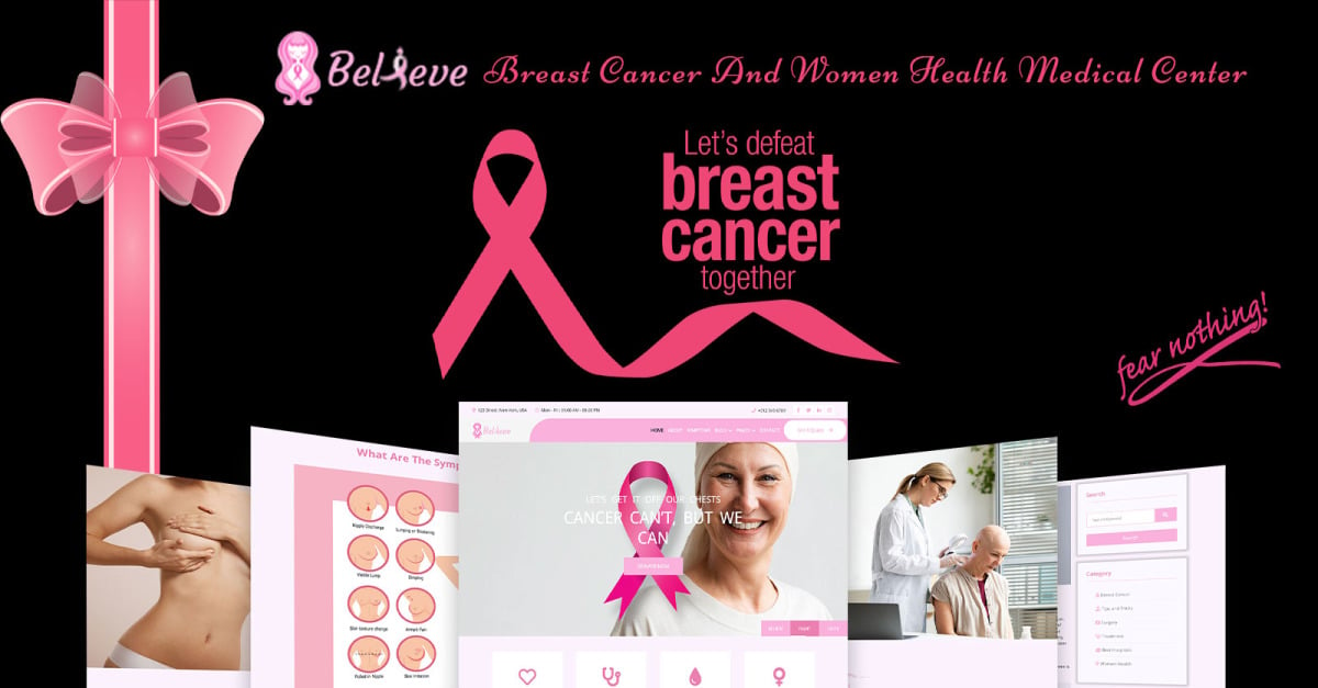 Believe - Breast Cancer And Women Health Medical Center