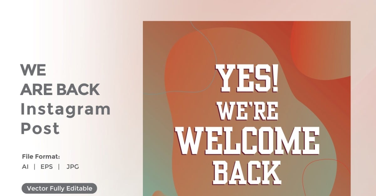 Yes We are Welcome back Instagram post 01 - TemplateMonster