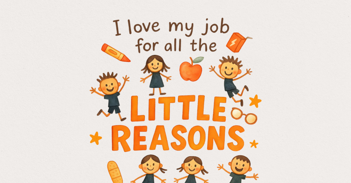 I Love My Job For All The Little Reasons PNG, Teacher Appreciation PNG, Back to School Design, Cute