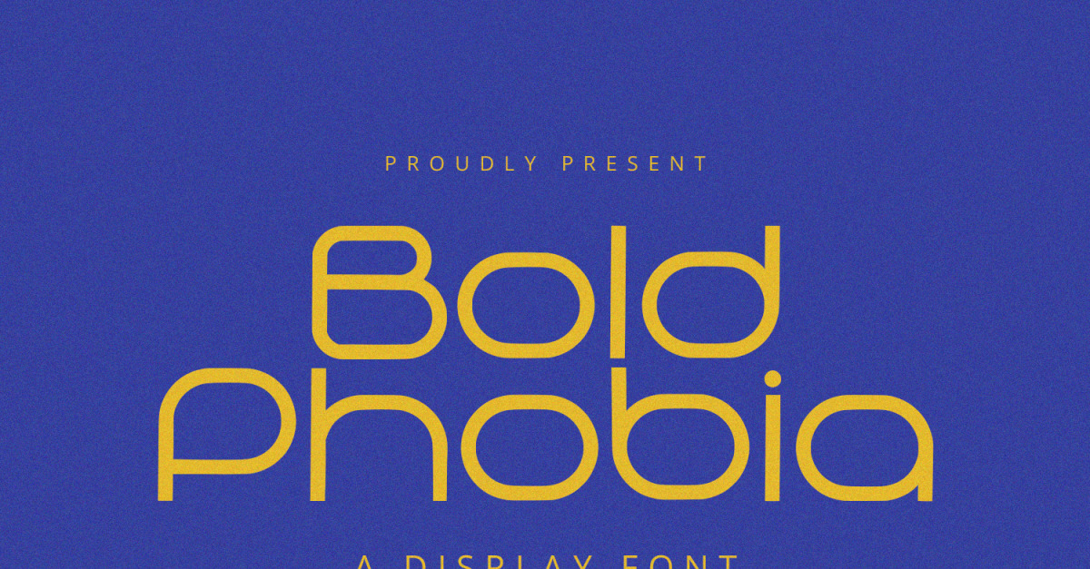 Bold Phobia – Display Font #529532