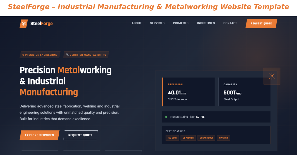 SteelForge – Industrial Manufacturing & Metalworking Website Template