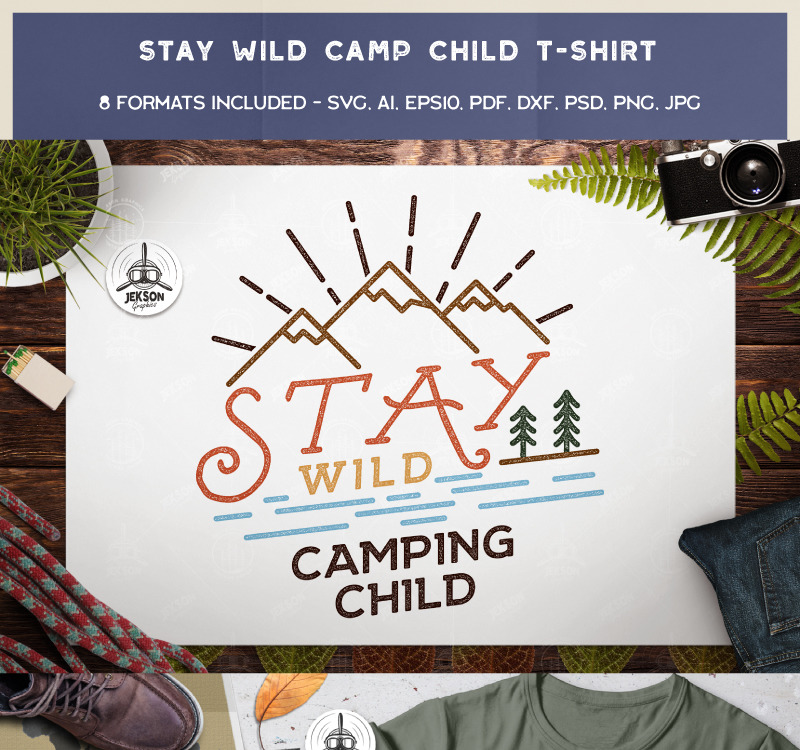 Download Stay Wild Camping Child T Shirt Design Templatemonster