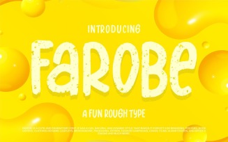 Farobe | A Fun Rough Type Font
