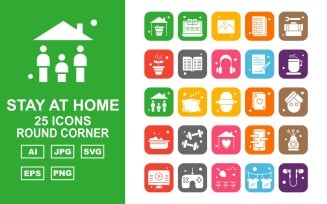 25 Premium Stay At Home Round Corner Pack Icon Set