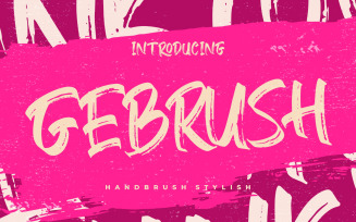 Gebrush Handbrush Stylish Font