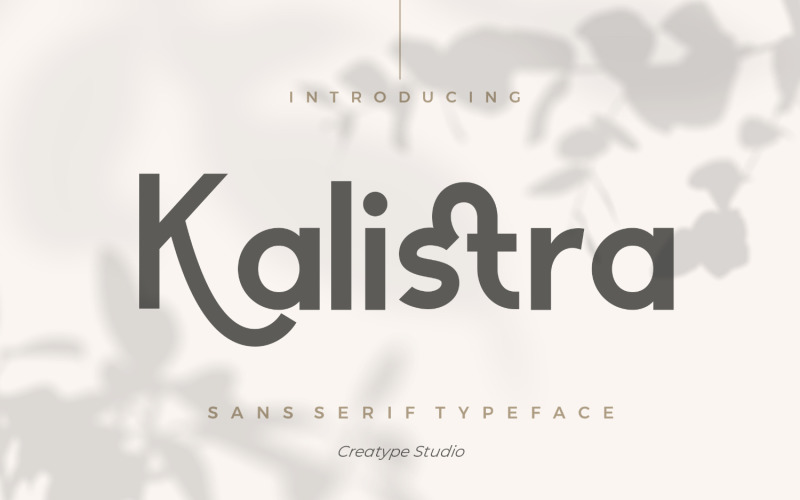 Kalistra Sans Serif Typeface Font
