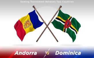 Andorra versus Dominica Two Countries Flags - Illustration