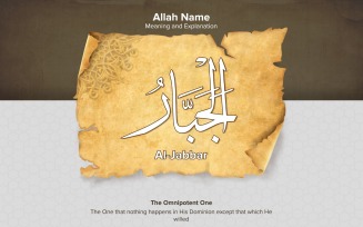 Al Jabbar Meaning and Explanation Illustration