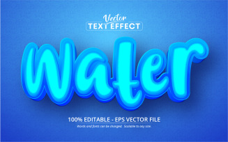 Water Text, Cartoon Editable Text Effect Vector