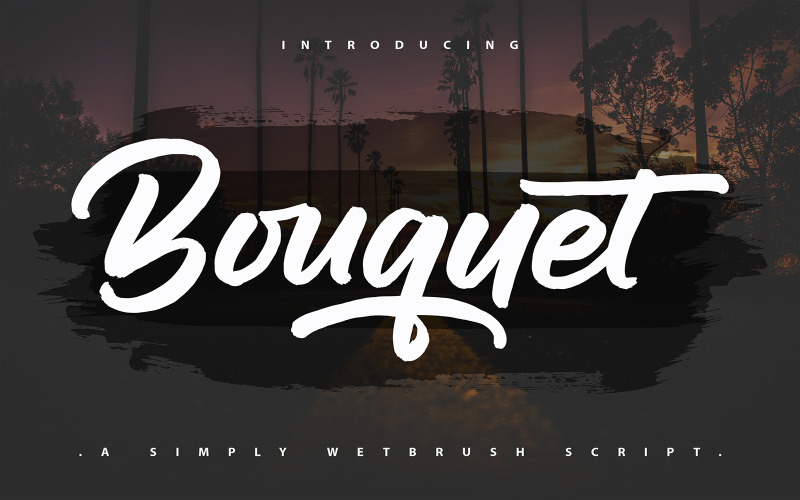 Bouquet | A Simpely Wetbrush Script Font