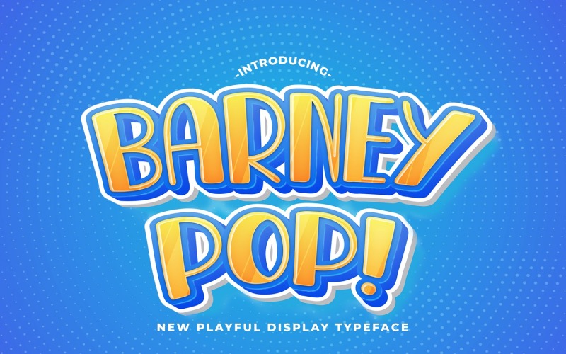 Barney Pop - Playful Display Font