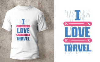 I love Travel Typography T-Shirt Design