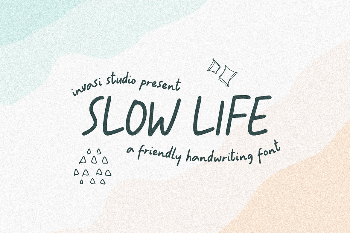 Slowly Life - Friendly Handwritten Fonts