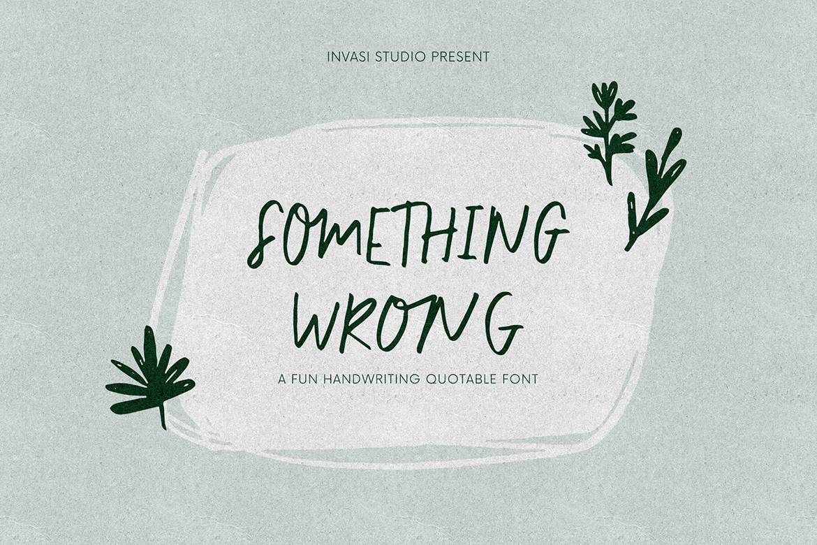 Something Wrong - Fun Quotable Fonts