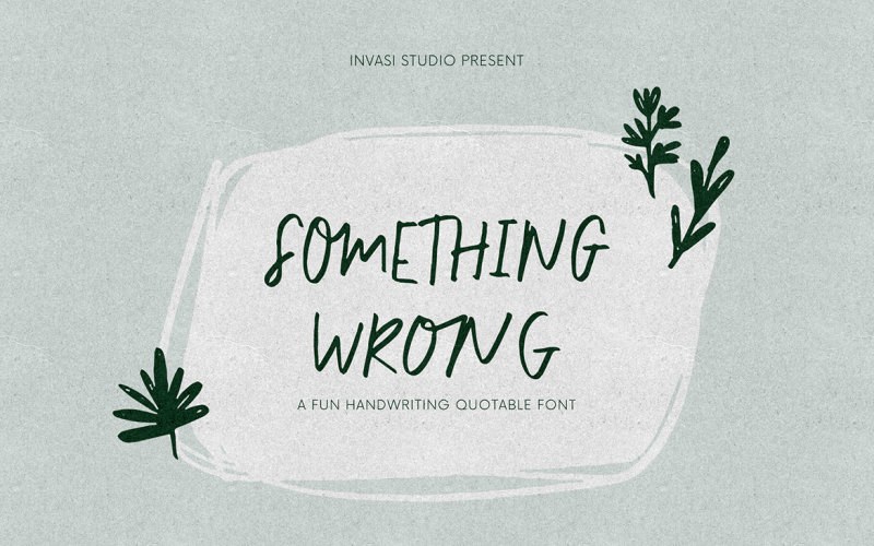Something Wrong - Fun Quotable Fonts