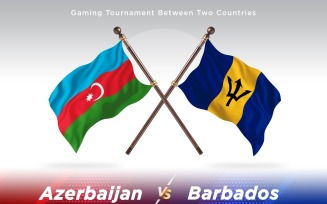 Azerbaijan versus Barbados Two Flags