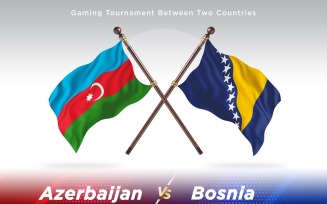 Azerbaijan versus Bosnia and Herzegovina Two Flags