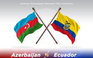 Azerbaijan versus Ecuador Two Flags
