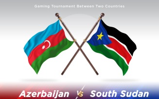 Azerbaijan versus south Sudan Two Flags