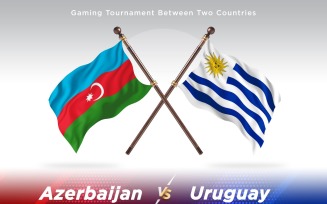 Azerbaijan versus Uruguay Two Flags
