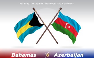 Bahamas versus Azerbaijan Two Flags